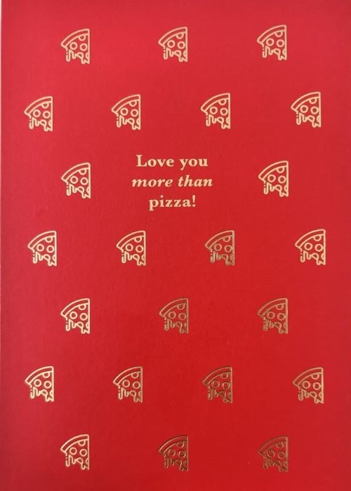 Kartka walentynkowa Love you more than pizza!- Ricicle Cards