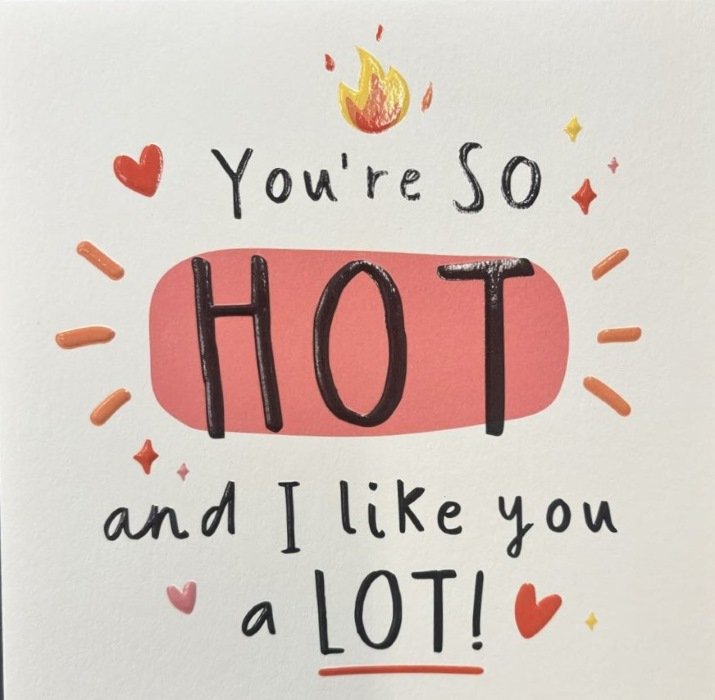 Kartka walentynkowa You`re So Hot and I like you a Lot!- HJL