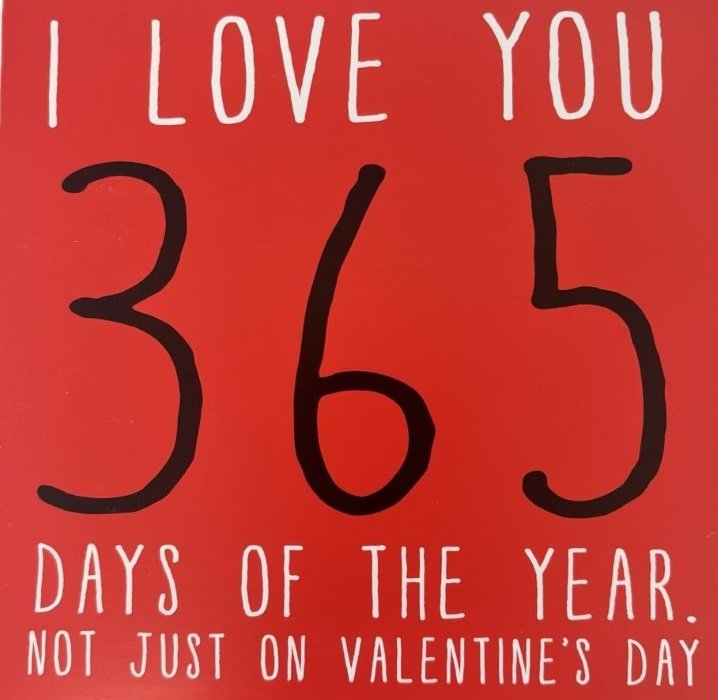 Kartka walentynkowa I Love You 365 Days Of The Year...- scribbler