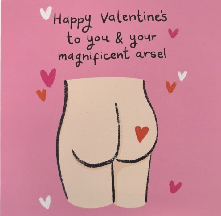Kartka walentynkowa Happy Valentine`s to you & your magnificent arse! du*a- scribbler