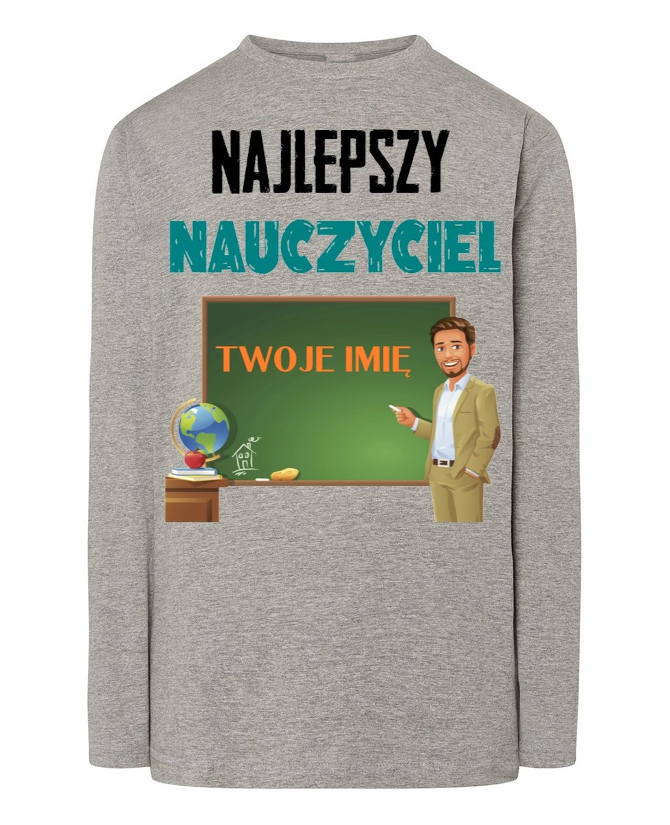 Longsleeve Najlepszy Nauczyciel Imię r.XXL