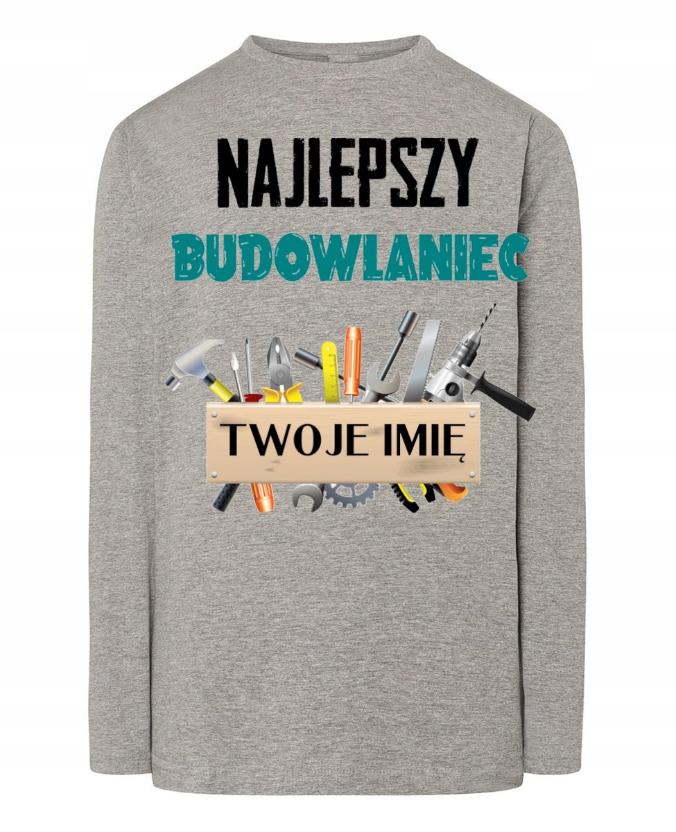 Longsleeve Najlepszy Budowlaniec Twoje Imię XL