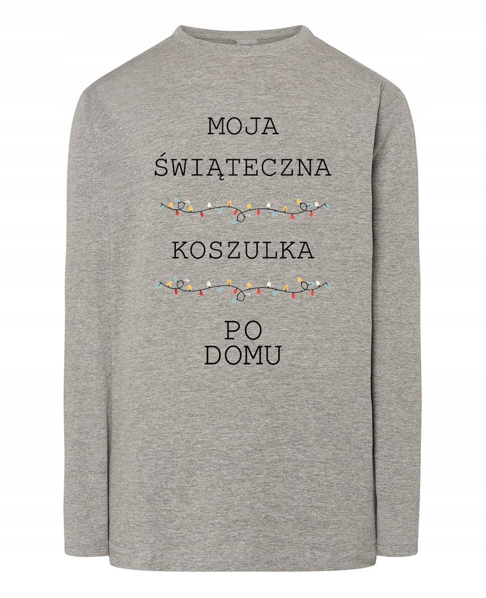 Świąteczny Longsleeve Moja świąteczna koszulka PO DOMU r.XS