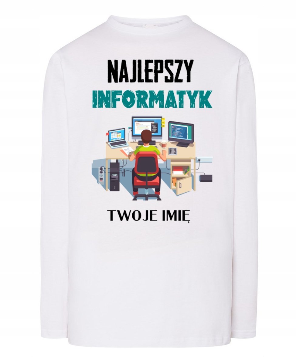 Longsleeve Najlepszy Informatyk Imię 4XL