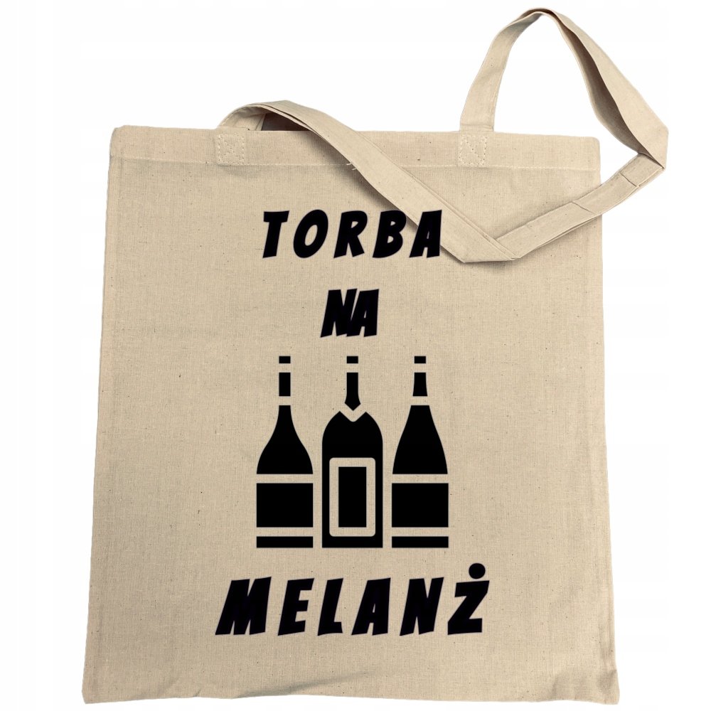 Torba na zakupy zabawny nadruk Torba na Melanż