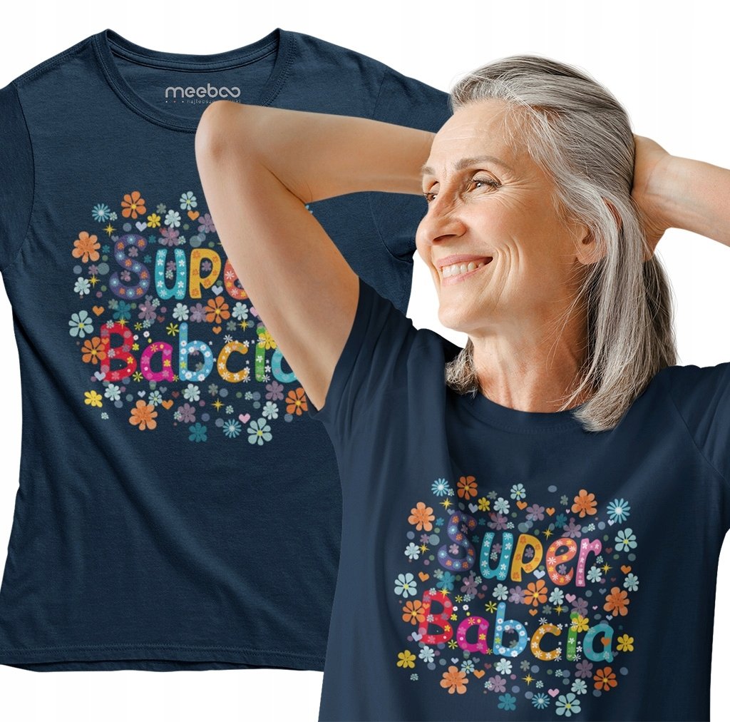 KOSZULKA KOSZULKI SUPER BABCIA KWIATY PREZENT DZIEŃ BABCI DLA NIEJ NADRUK
