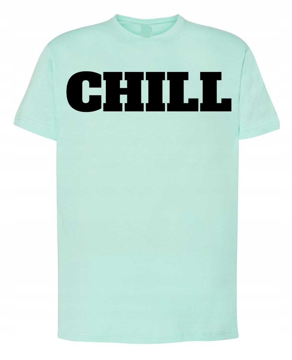 T-Shirt męski nadruk napis CHILL młodzieżowy r.M