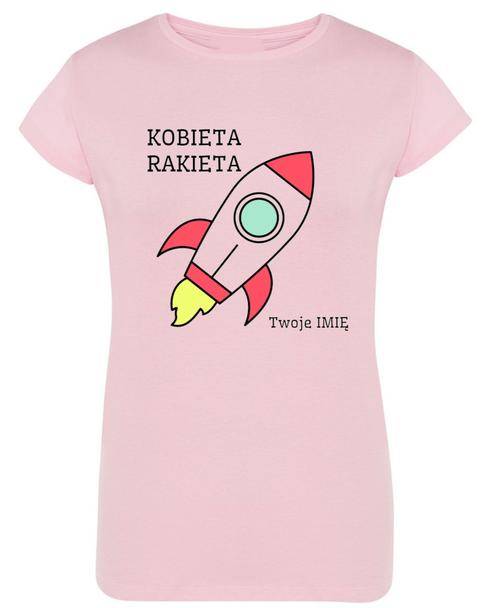 T-Shirt damski nadruk Kobieta Rakieta + Imię M