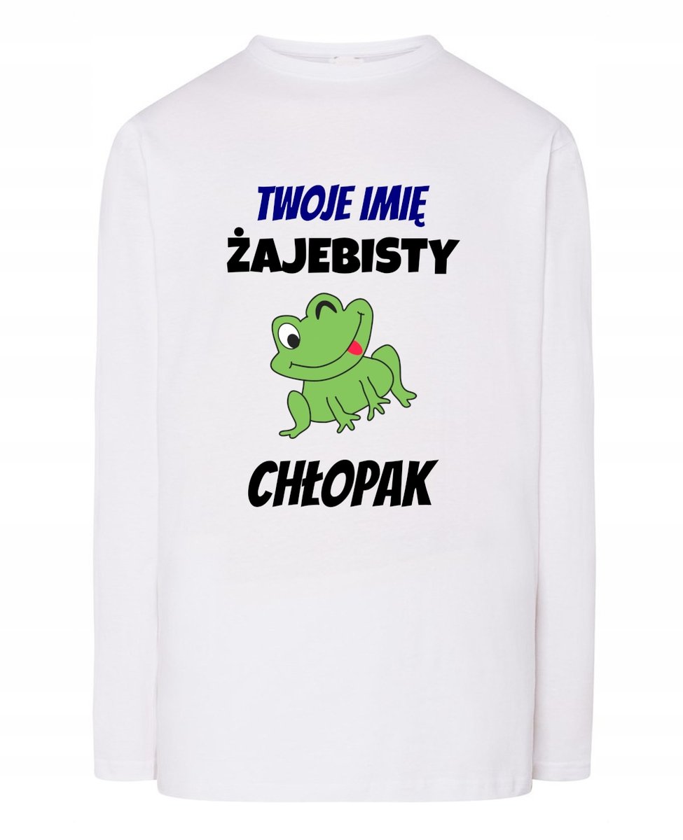 Personalizowany Longsleeve męski Prezent Żaje_bsty Chłopak + Imię r.5XL