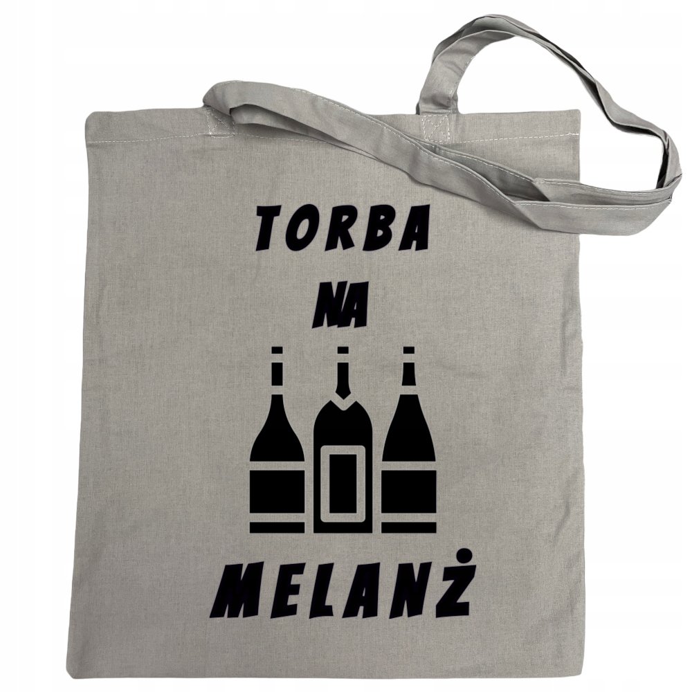 Torba na zakupy zabawny nadruk Torba na Melanż