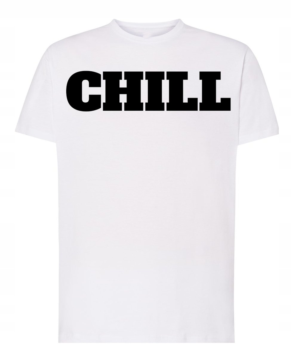T-Shirt męski nadruk napis CHILL młodzieżowy r.M