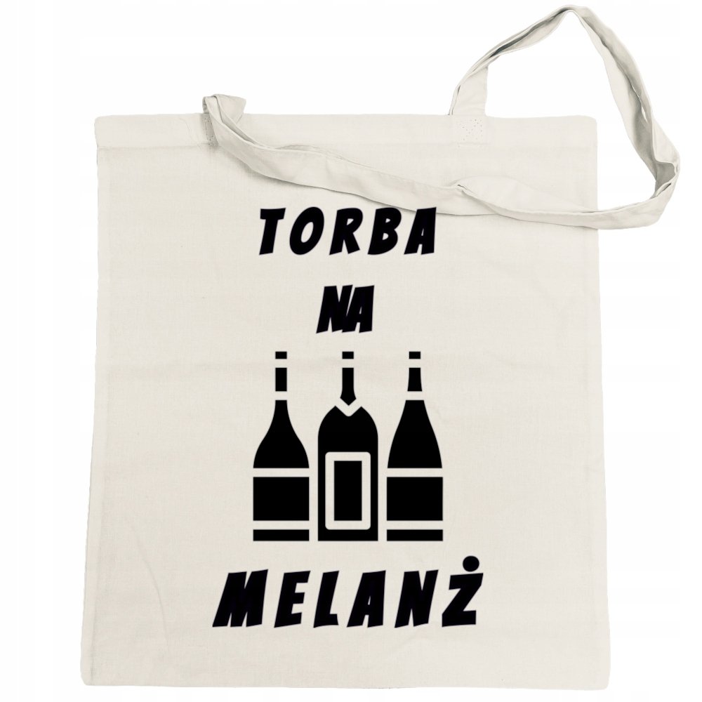 Torba na zakupy zabawny nadruk Torba na Melanż