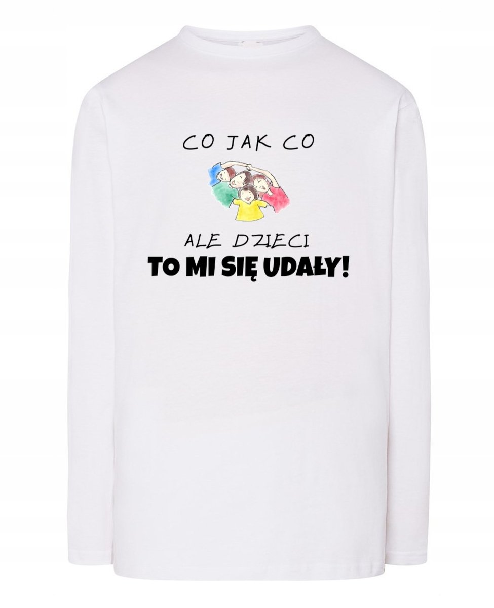 Longsleeve męski Prezent dla Taty Co jak co ale Dzieci to mi się udały XL