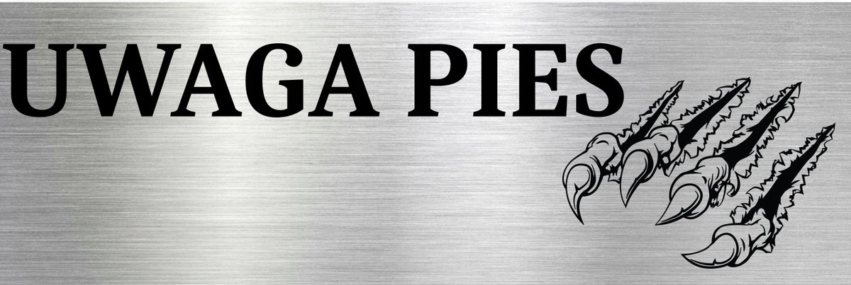 Aluminiowa Tabliczka na bramkę z napisem UWAGA PIES 15x10 Nierdzewna