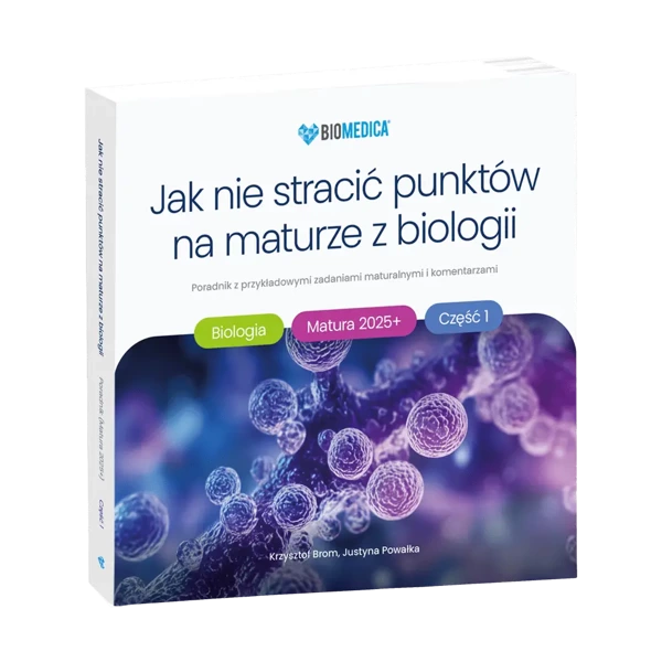 Jak nie stracić punktów na maturze z biologii 2025 cz.1 poradnik z przykładowymi zadaniami maturalnymi i komentarzami - Krzysztof Brom