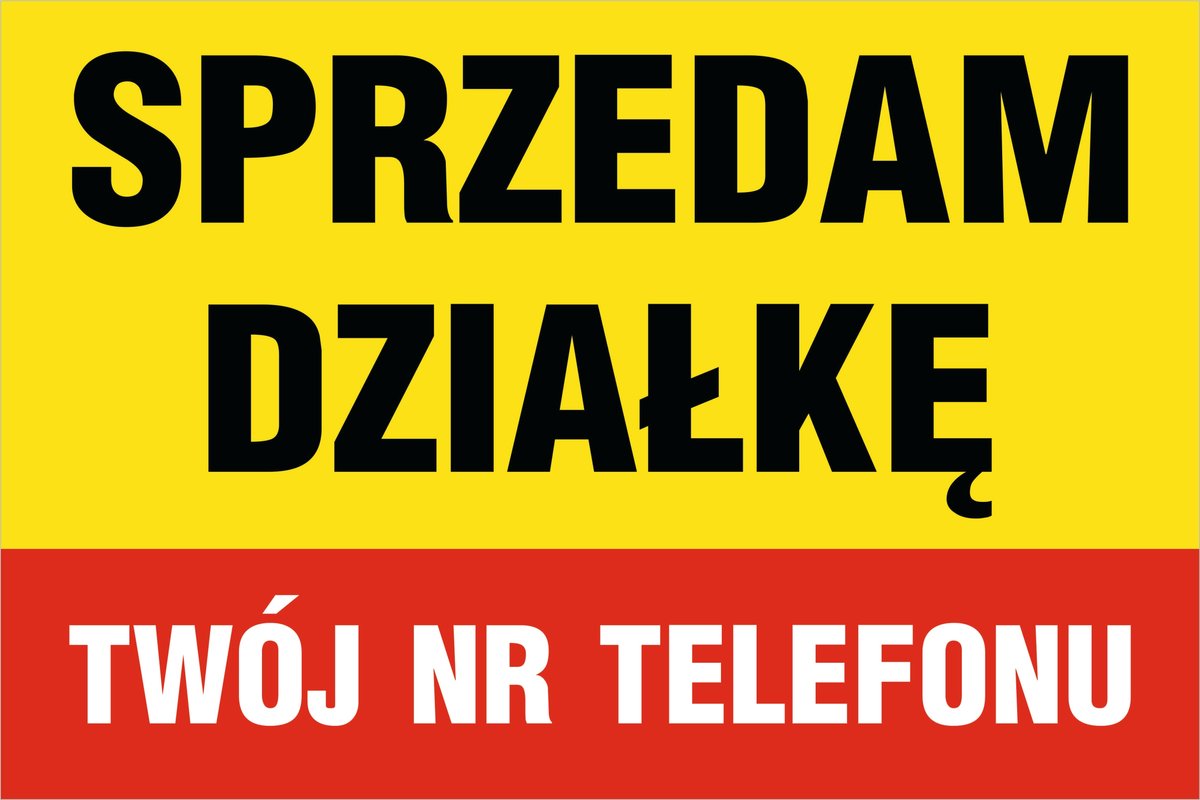 Tablica Szyld SPRZEDAM DZIAŁKĘ WYNAJMĘ 60x40cm PCV3mm