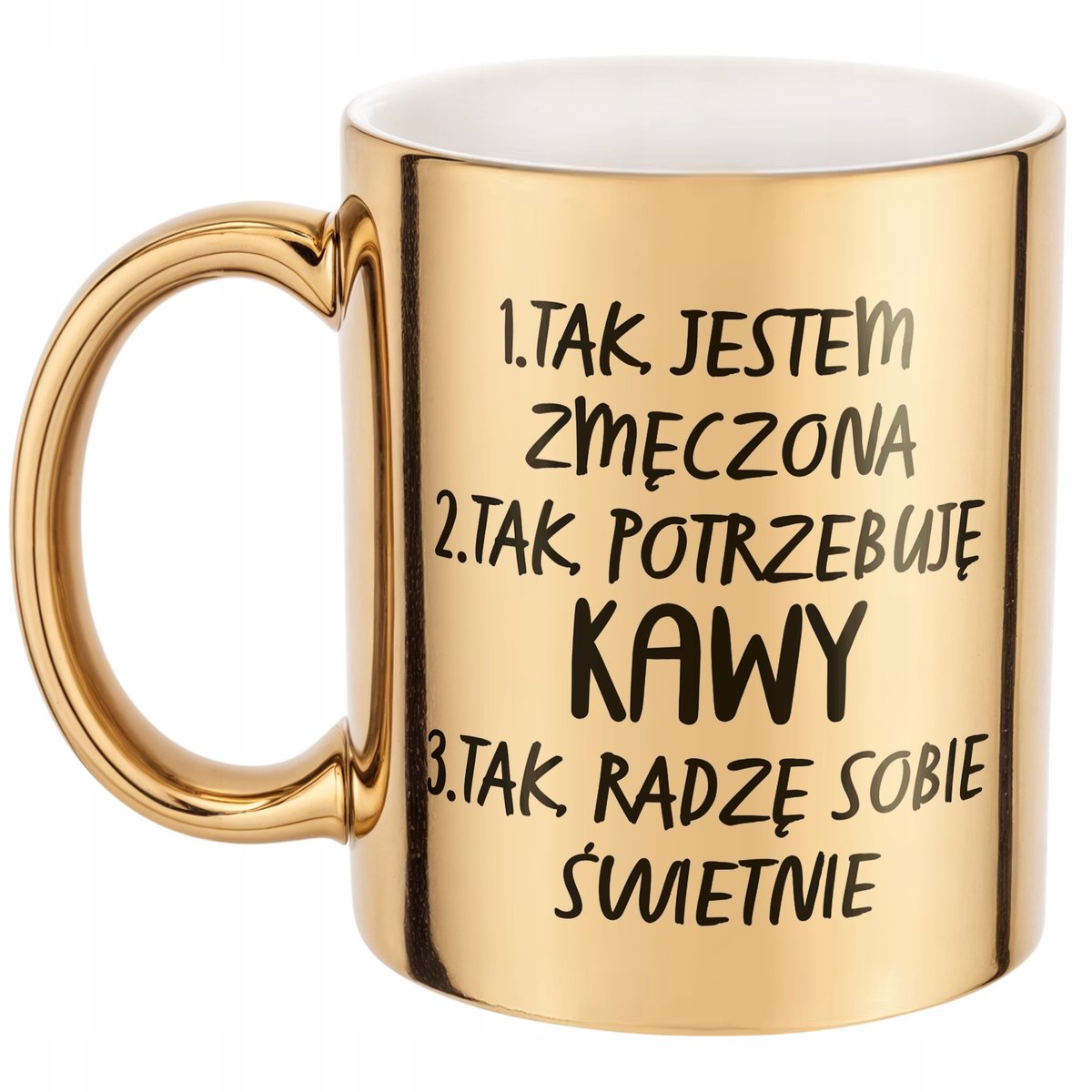 Złoty Kubek na prezent Dzień Kobiet Tak Potrzebuję Kawy Prezent