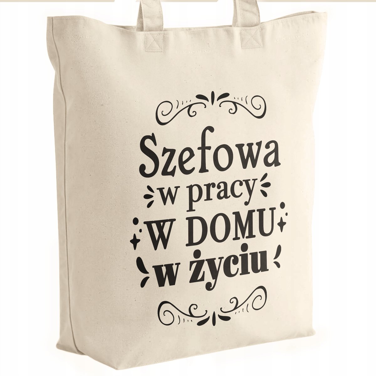 Torba bawełniana premium prezent na Dzień Kobiet Szefowa w Pracy Domu