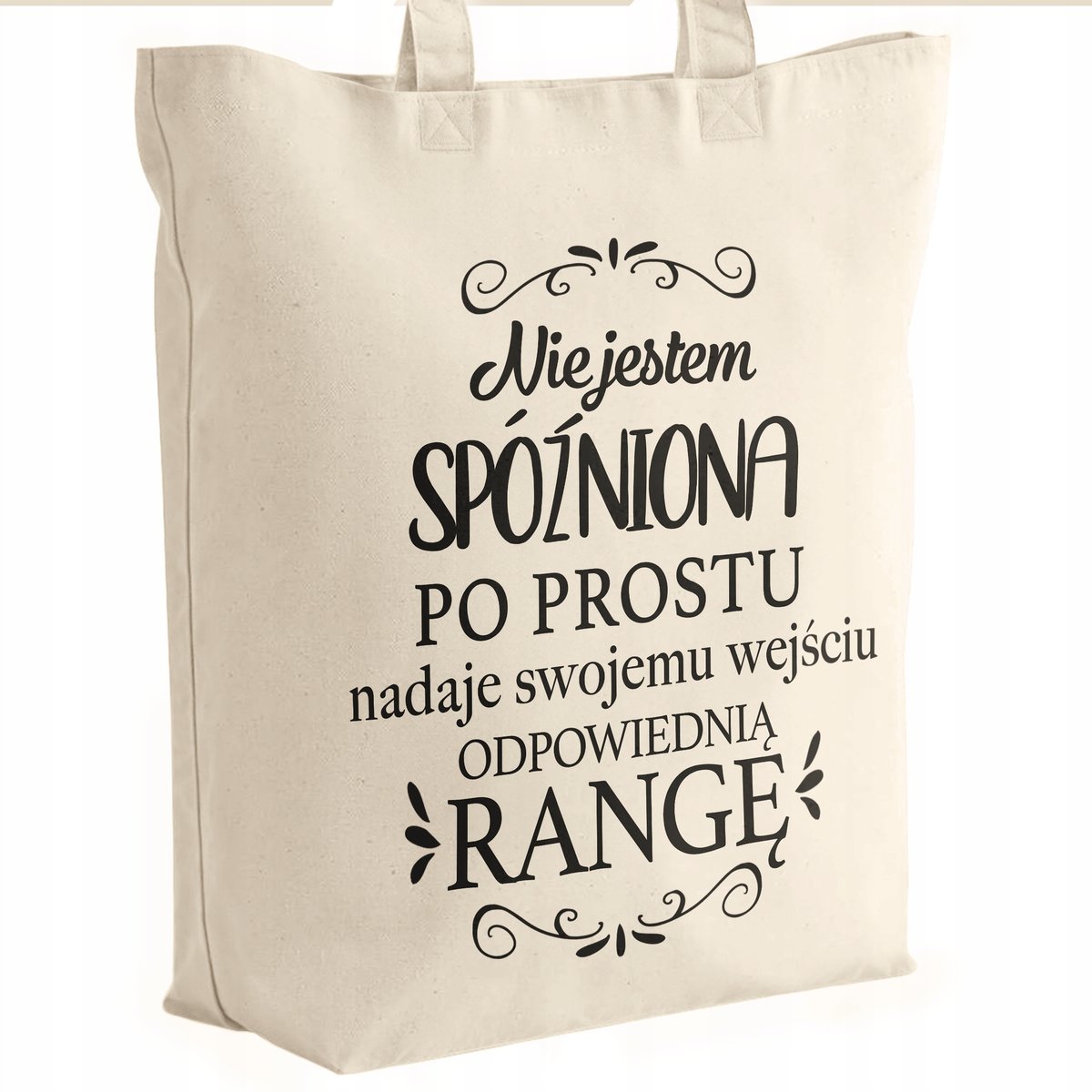 Torba bawełniana premium prezent na Dzień Kobiet Nie Jestem Spóźniona