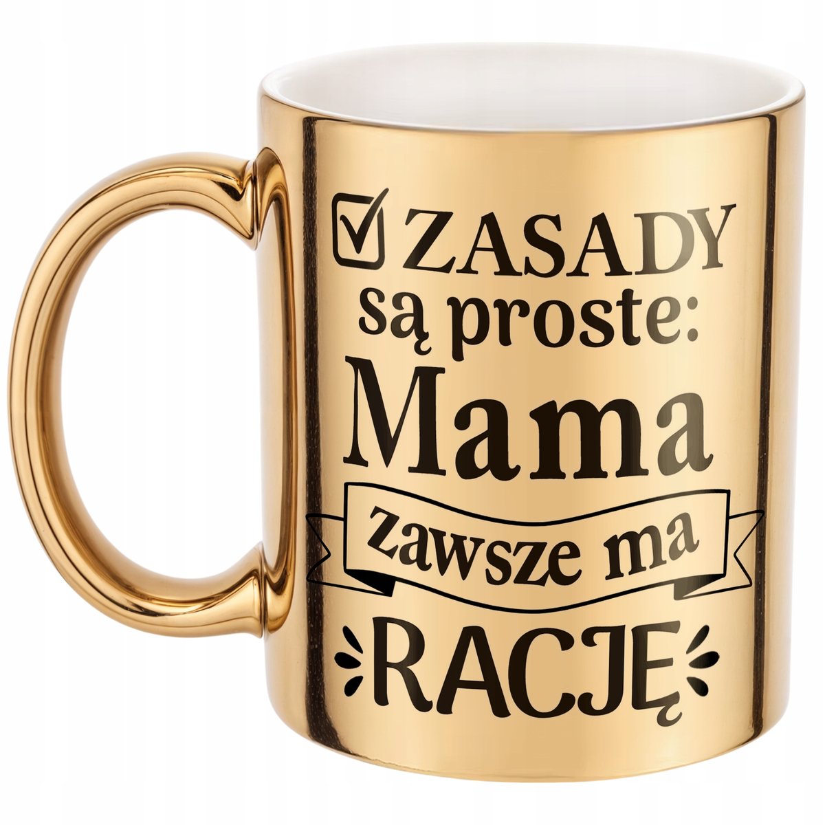 Złoty Kubek ceramiczny Dzień Matki Dla Mamy Zasady Są Proste