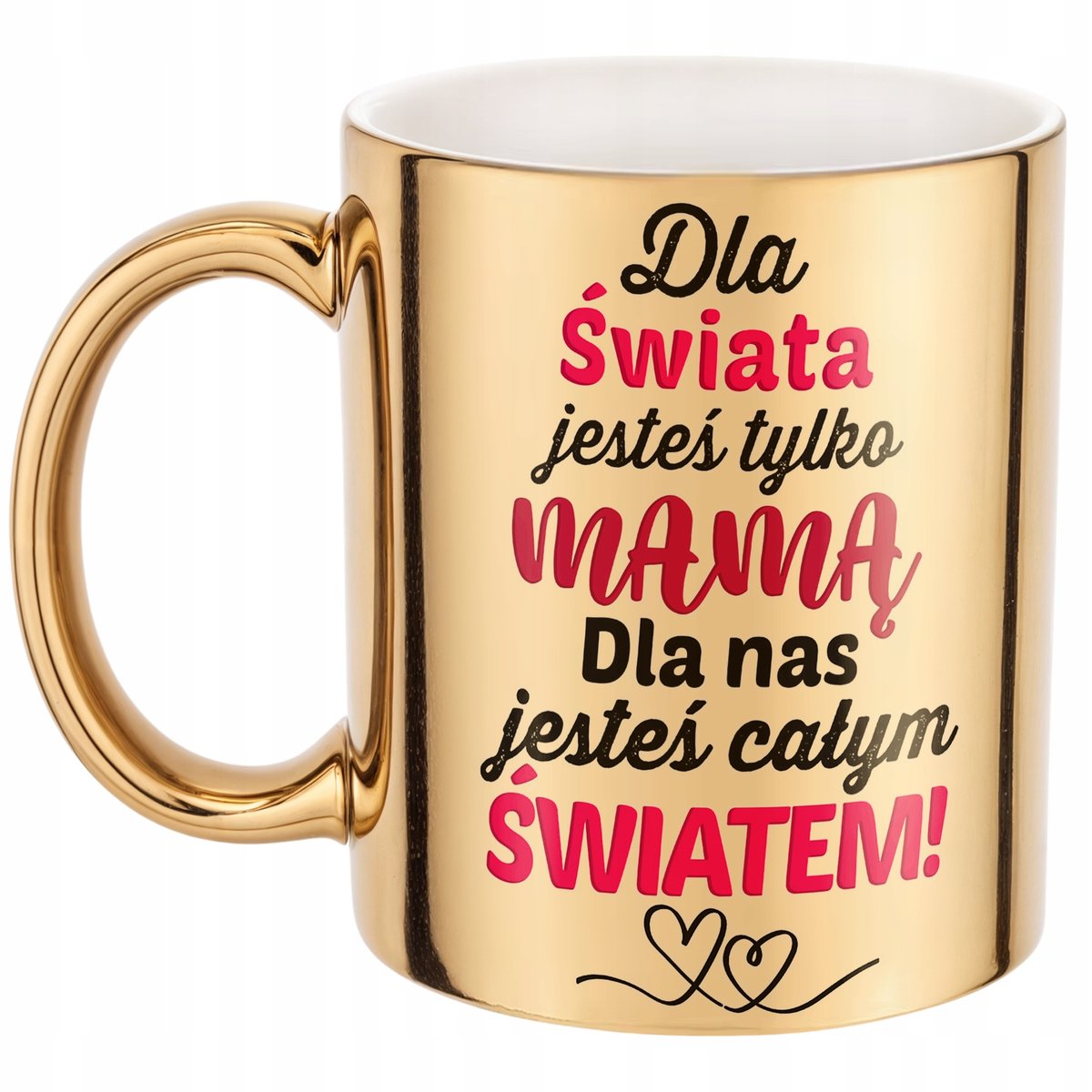 Złoty Kubek ceramiczny Dzień Matki Dla Mamy Mama Jesteś Całym Światem