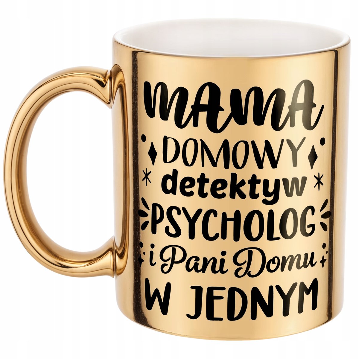 Złoty Kubek ceramiczny Dzień Matki Dla Mamy Domowy Detektyw Psycholog