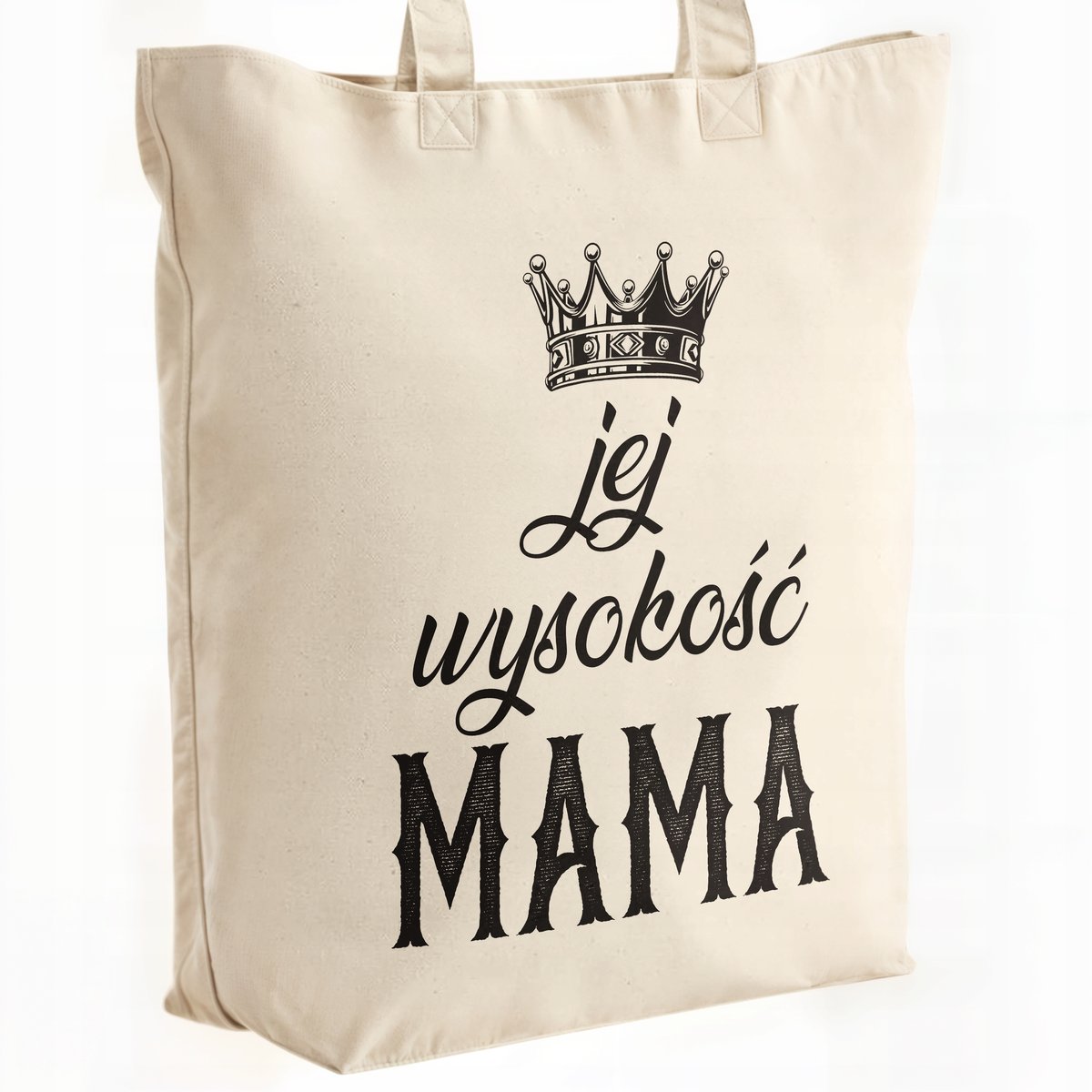 Torba bawełniana premium na zakupy Dzień Matki Prezent Jej Wysokość