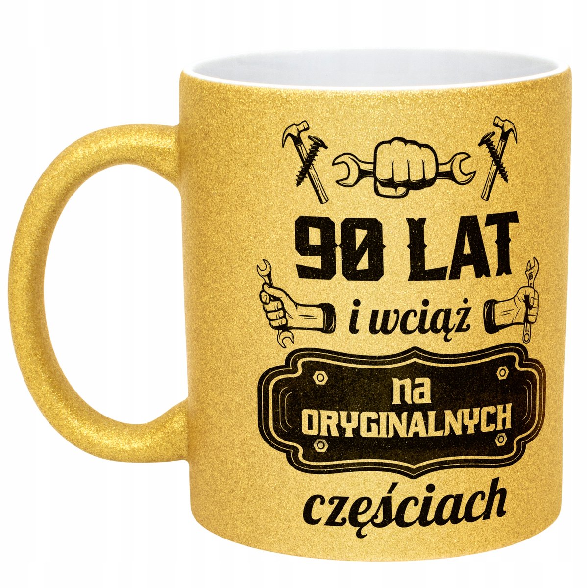 Złoty kubek brokatowy 90 Lat i Wciąż Na Oryginalnych Częściach Urodziny