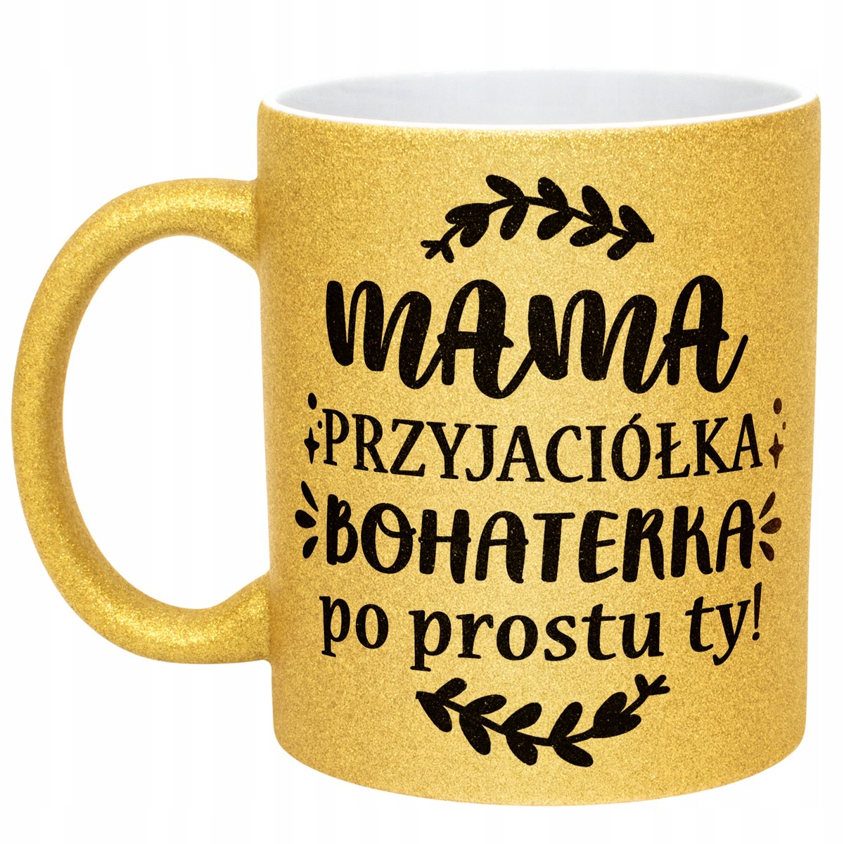 Złoty kubek brokatowy Dzień Matki Dla Mamy Mama Przyjaciółka Bohaterka