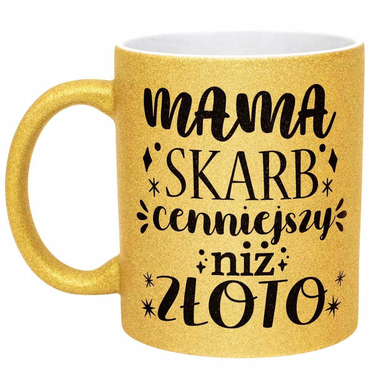 Złoty kubek brokatowy Dzień Matki Dla Mamy Skarb Cenniejszy Niż Złoto