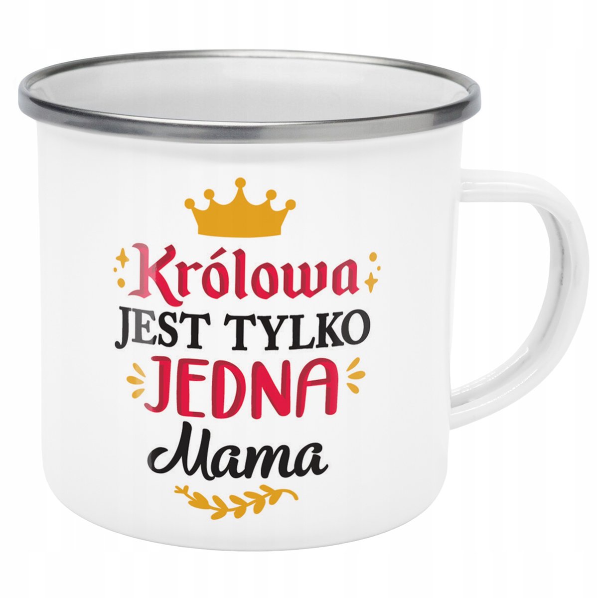Emaliowany Kubek Garnuszek Dzień Matki Dla Mamy Prezent Królowa