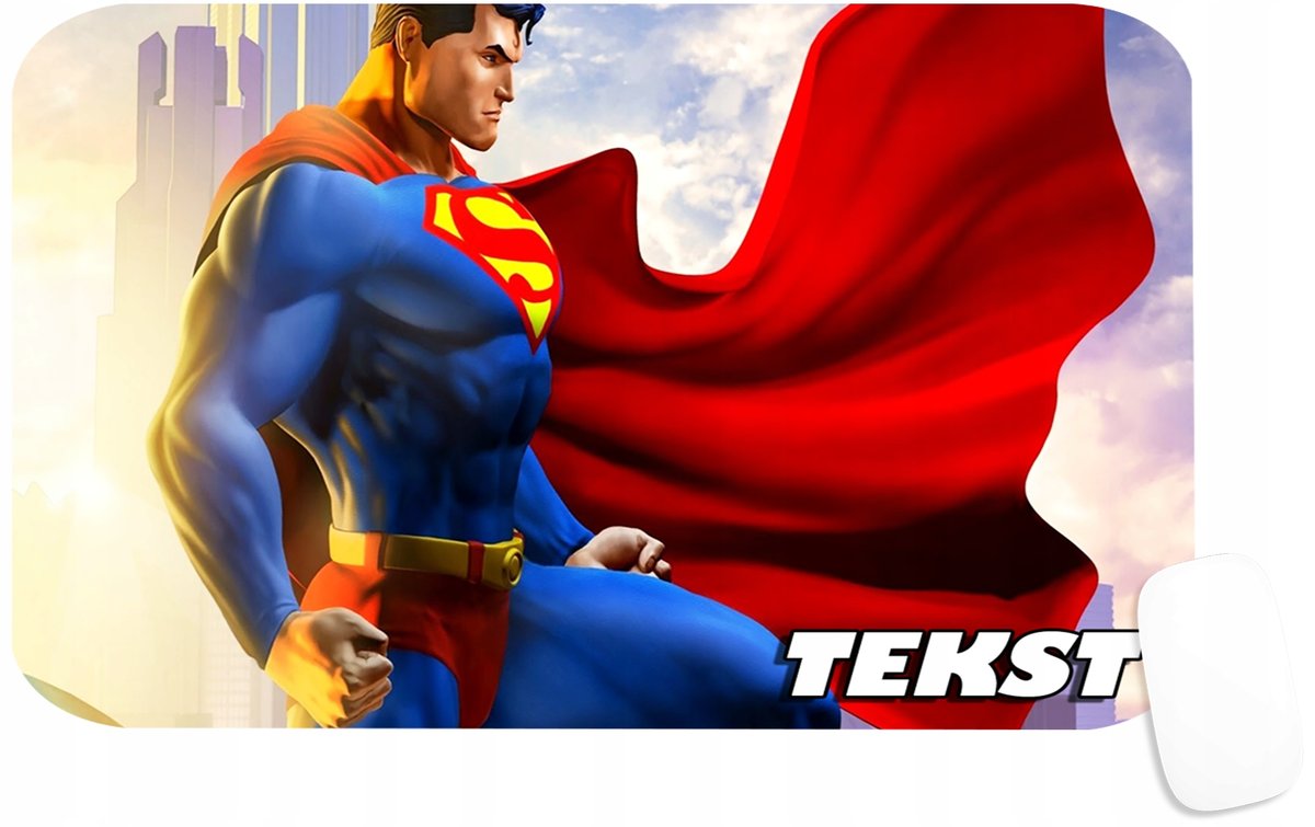 PODKŁADKA POD MYSZKĘ Z SUPERMAN BOHATER PREZENT -TEKST -29X36