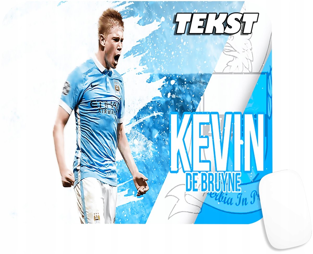 PODKŁADKA POD MYSZKĘ Z KEVIN DE BRUYNE CITY PREZENT -TEKST -20X24