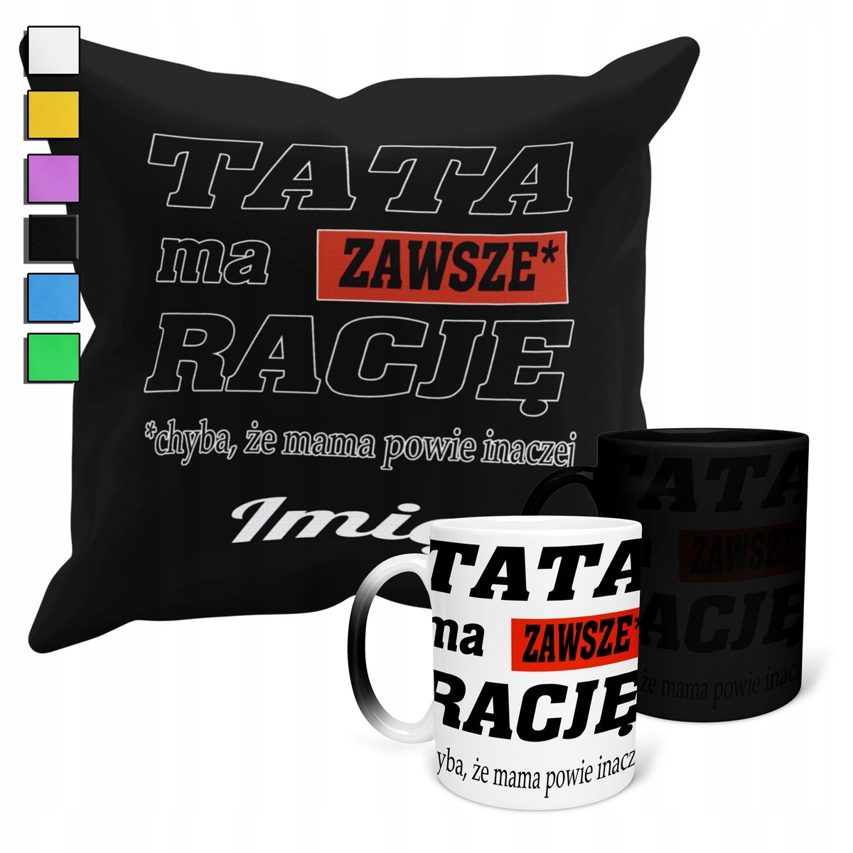 ZESTAW KUBEK MAGICZNY + POSZEWKA Z PODUSZKĄ-DZIEŃ TATY OJCA PREZENT + IMIĘ