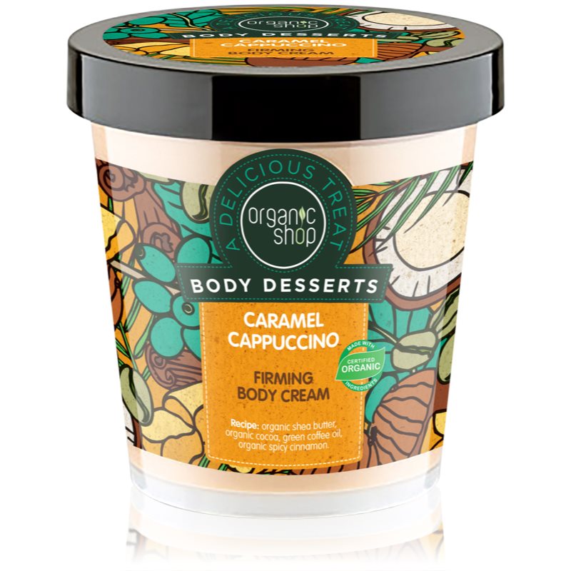 Organic Shop Body Desserts Caramel Cappuccino ujędrniający krem do ciała 450 ml