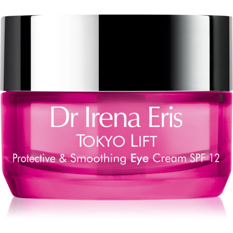 Dr Irena Eris Tokyo Lift Protective & Smoothing Eye Cream SPF 12 Ochronny Krem Wygładzający Pod Oczy 15ml 15ml