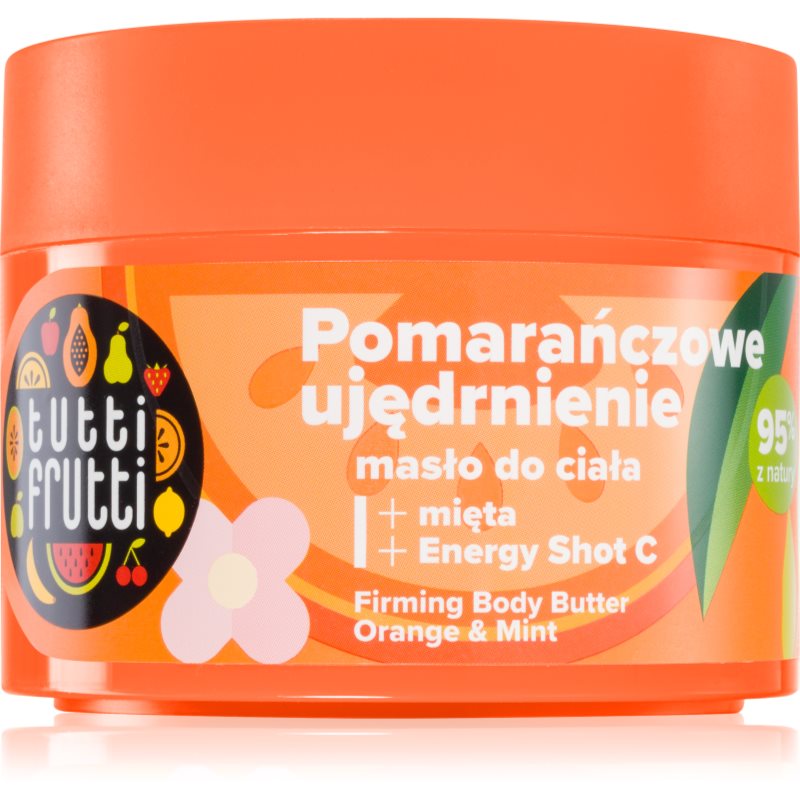 Farmona Tutti Frutti ujędrniające masło do ciała Pomarańcza i Mięta + Energy Shot C 200ml