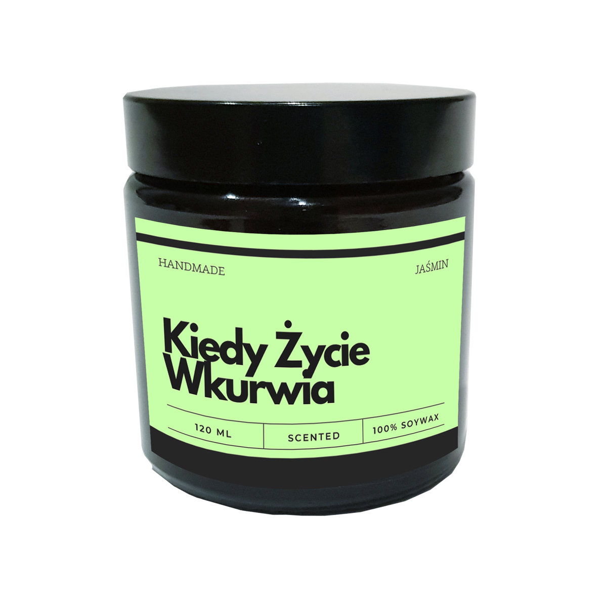 Świece sojowe świeca sojowa zapachowe Kiedy Życie Wk*rwia / Funny Candle