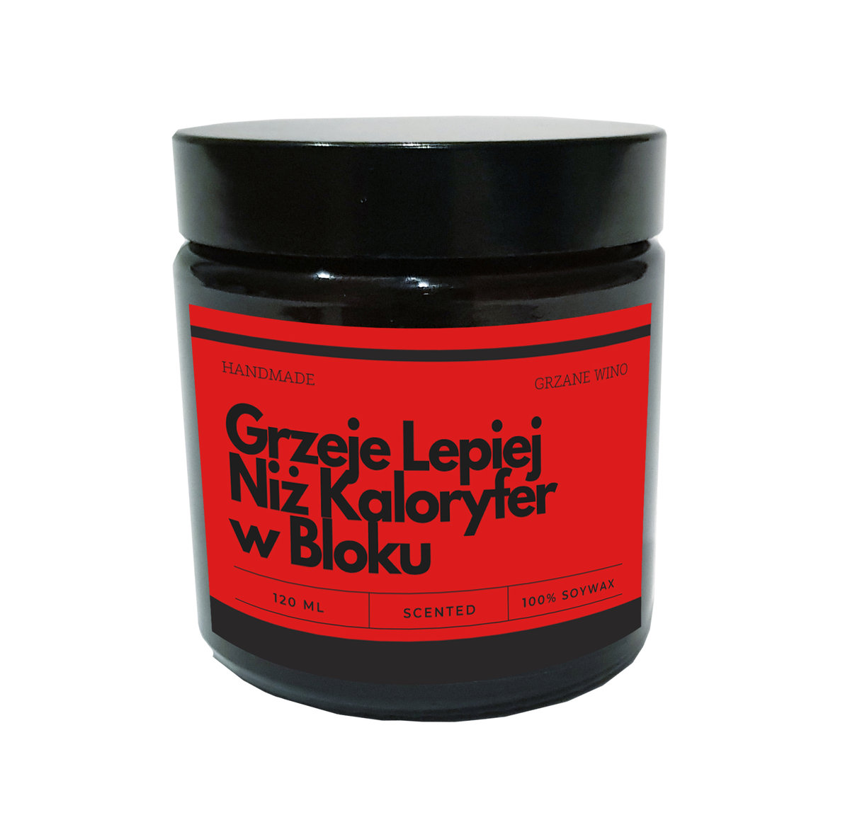 Świece sojowe świeca sojowa zapachowe Grzeje Lepiej Niż Kaloryfer w Bloku / Funny Candle