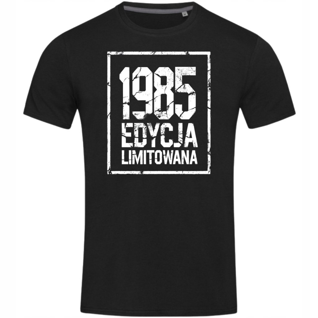 Koszulka męska na 30 40 50 urodziny EDYCJA LIMITOWANA Wpisz swój Rocznik