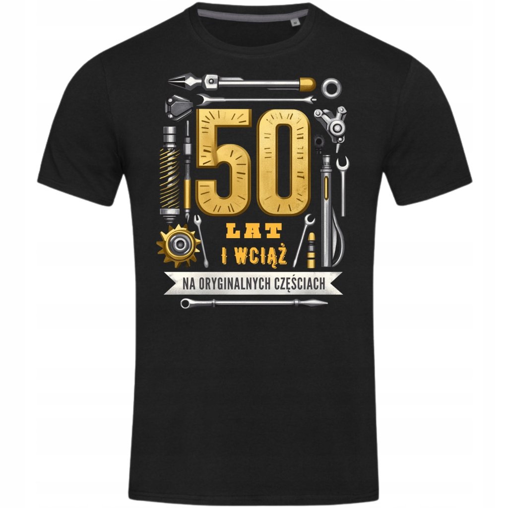Koszulka męska prezent na urodziny 50 Lat i Wciąż na Oryginalnych Częściach