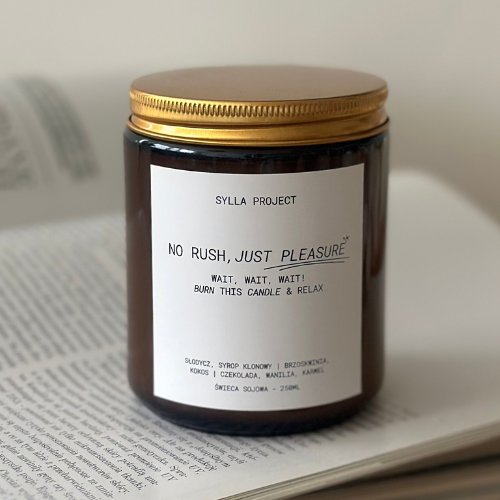 No Rush, Just Pleasure – Świeca Sojowa 250 ml