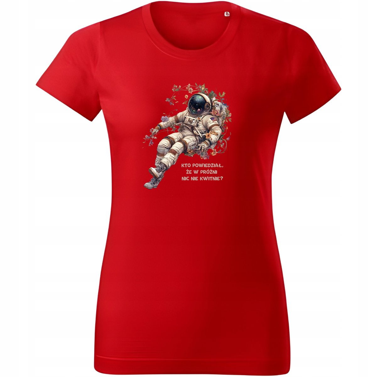 Koszulka damska Astronauta w próżni w Kwiatach unikalna artystyczna cytat