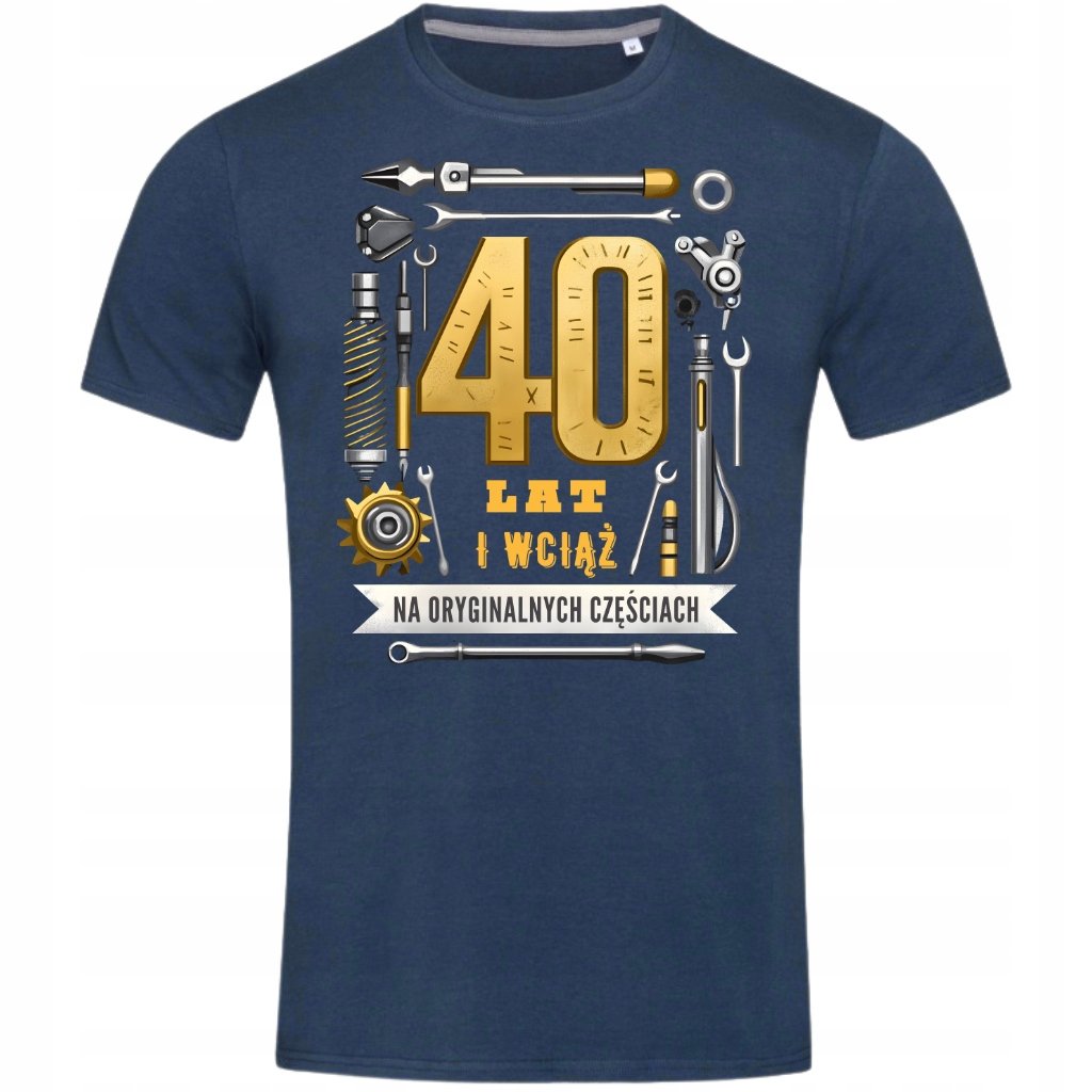 Koszulka męska prezent na urodziny 40 Lat i Wciąż na Oryginalnych Częściach