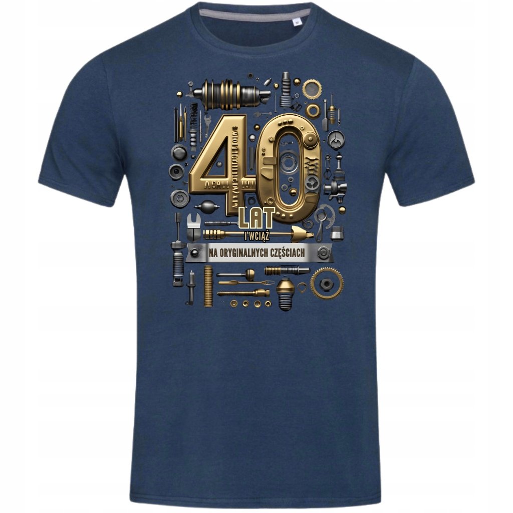 Koszulka męska prezent na urodziny 40 Lat Wciąż na Oryginalnych Częściach 2