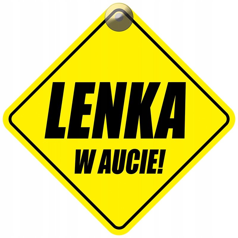 LENKA W AUCIE - PLAKIETKA - TABLICZKA - PRZYSSAWKA DO SAMOCHODU