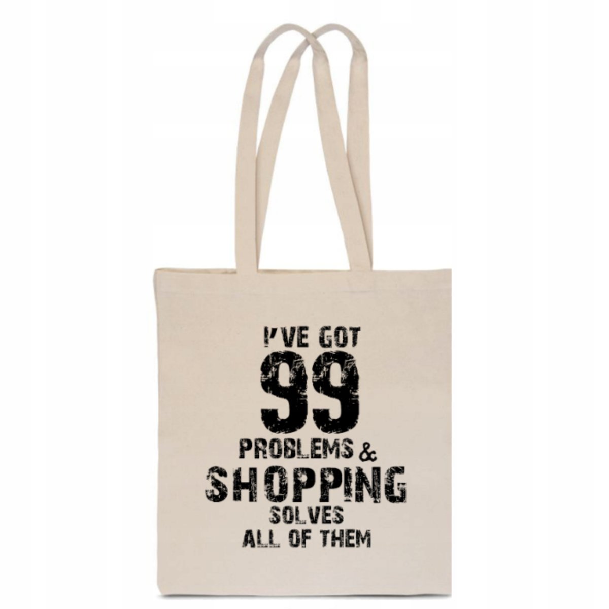 EKO TORBA BAWEŁNIANA nadruk HAVE 99 PROBLEMS SHOPPING COFFEE KAWA TT_011