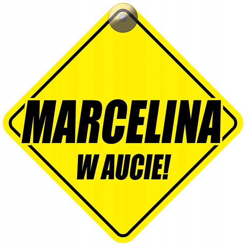 MARCELINA W AUCIE - PLAKIETKA - TABLICZKA - PRZYSSAWKA DO SAMOCHODU