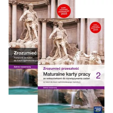 Pakiet Zrozumieć przeszłość 2. Podręcznik i maturalne karty pracy do historii dla liceum ogólnokształcącego i technikum. Zakres rozszerzony