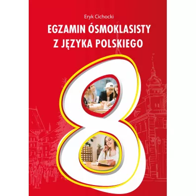 Egzamin ósmoklasisty z języka polskiego